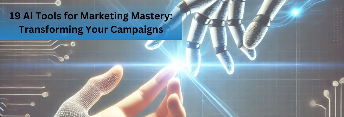 AI Tools for Marketing Mastery