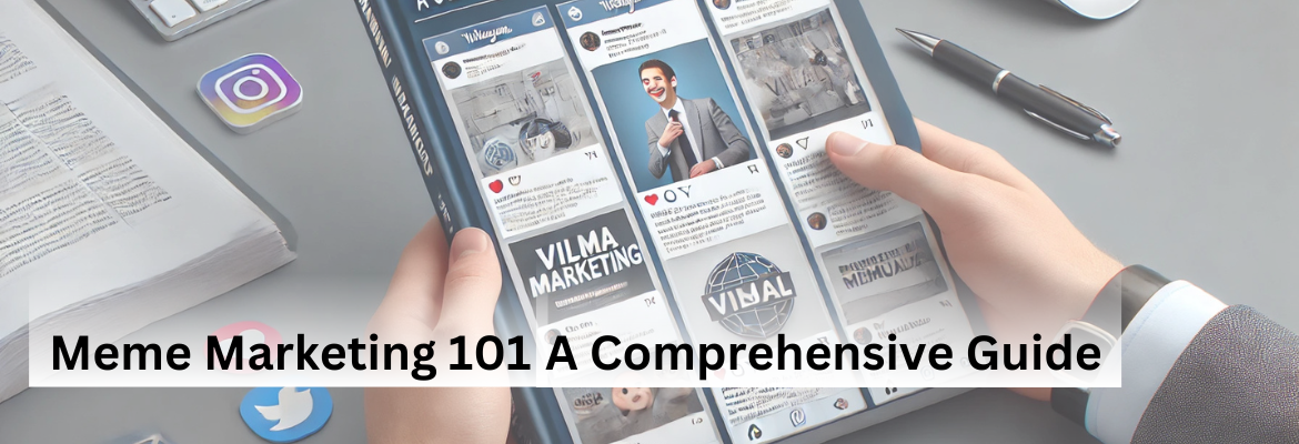 Meme Marketing 101