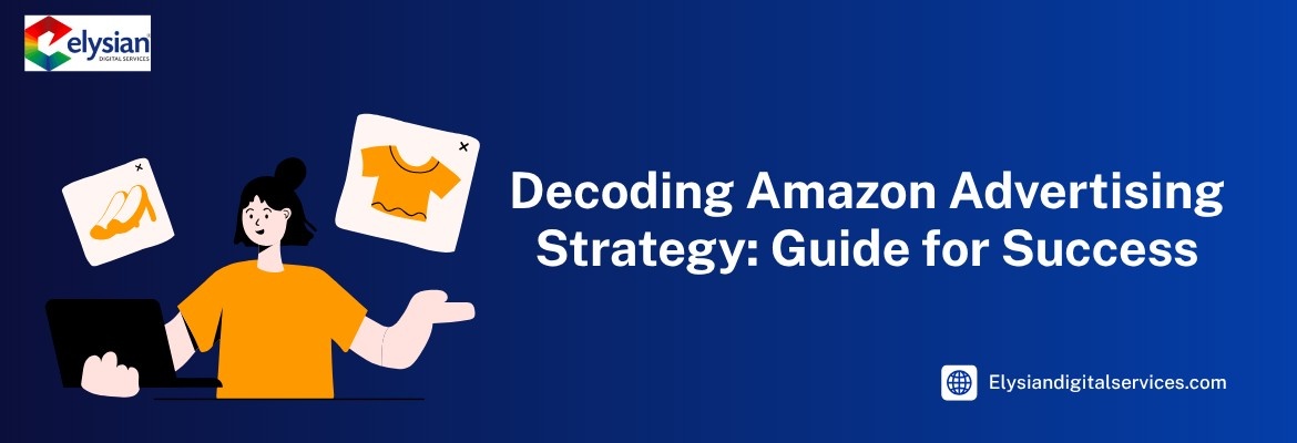 Amazon Advertising Strategy